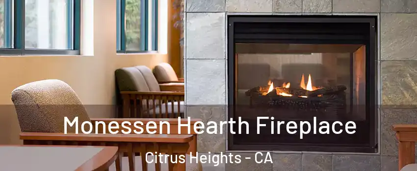  Monessen Hearth Fireplace Citrus Heights - CA